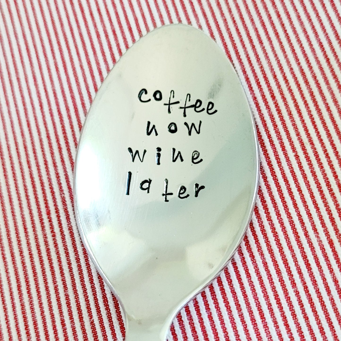 COFFEE NOW WINE LATER SPOON