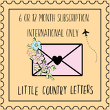 Little Country Letters Snail Mail Club | 6 or 12 MONTH SUBSCRIPTION | INTERNATIONAL